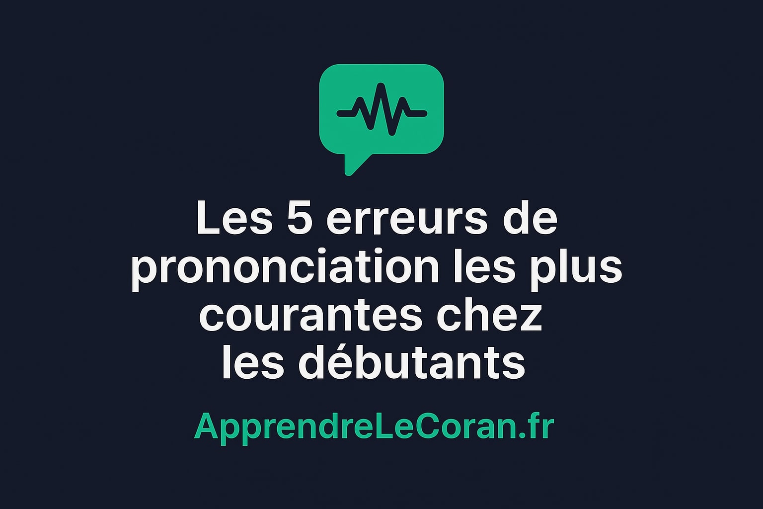 Apprendre le Coran en ligne pour francophones débutants